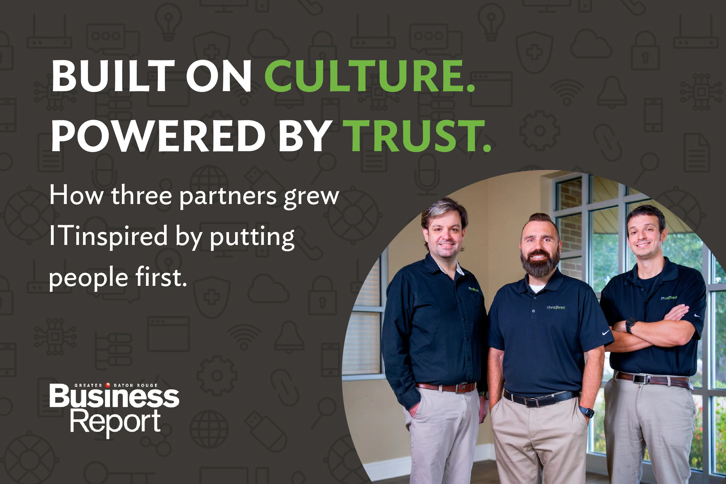ITinspired Featured in Business Report: Built on Culture, Powered by Trust